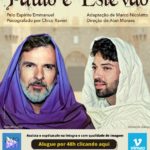 Peça Teatral - Paulo e Estevão